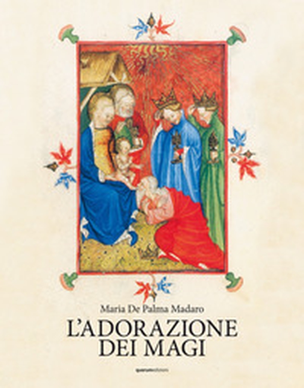 L'adorazione dei Magi - Librerie.coop L'adorazione dei Magi - Librerie.coop