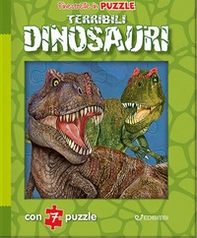 Terribili dinosauri. Finestrelle in puzzle - Librerie.coop