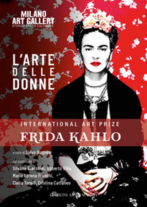 L'arte delle donne. International art prize Frida Kahlo - Librerie.coop L'arte delle donne. International art prize Frida Kahlo - Librerie.coop