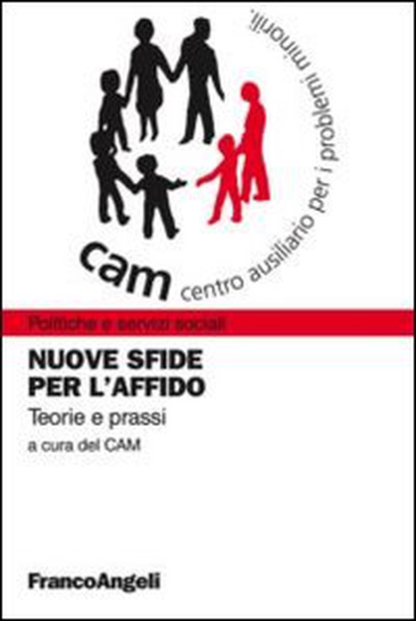 Nuove sfide per l'affido. Teorie e prassi - Librerie.coop Nuove sfide per l'affido. Teorie e prassi - Librerie.coop