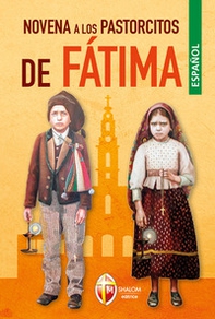 Novena a los pastorcitos de Fátima - Librerie.coop
