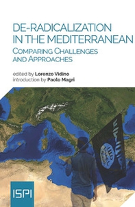 De-radicalization in the Mediterranean. Comparing challenges and approaches - Librerie.coop
