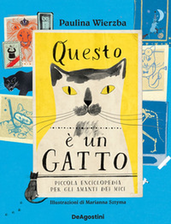 Questo è un gatto. Piccola enciclopedia per gli amanti dei mici - Librerie.coop Questo è un gatto. Piccola enciclopedia per gli amanti dei mici - Librerie.coop