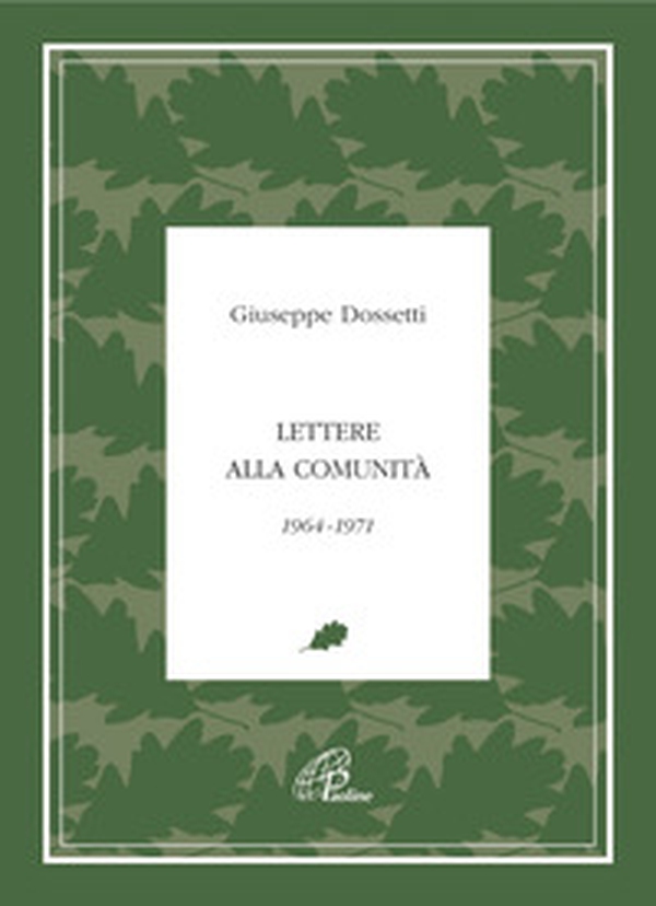 Lettere alla comunità 1964-1971 - Librerie.coop Lettere alla comunità 1964-1971 - Librerie.coop