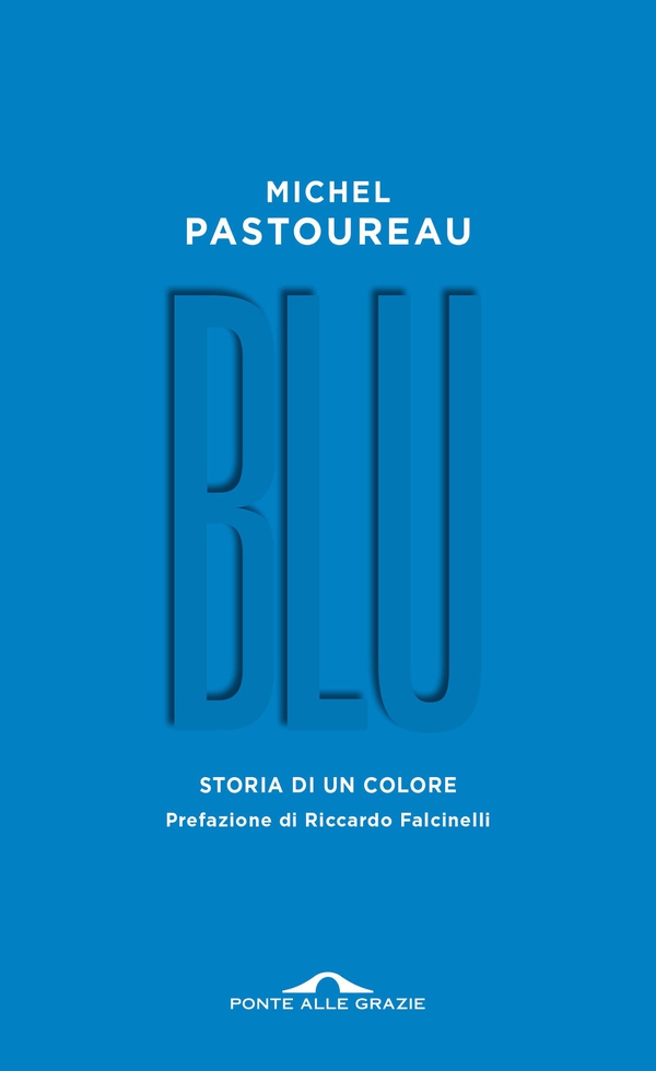 Blu. Storia di un colore - Librerie.coop Blu. Storia di un colore - Librerie.coop
