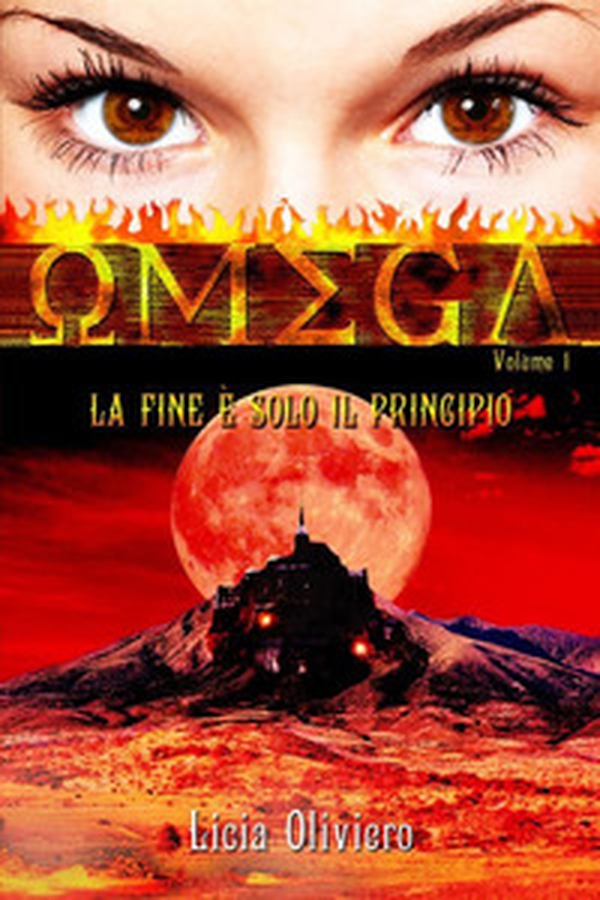 Omega. La fine è solo il principio - Vol. 1 - Librerie.coop Omega. La fine è solo il principio - Vol. 1 - Librerie.coop