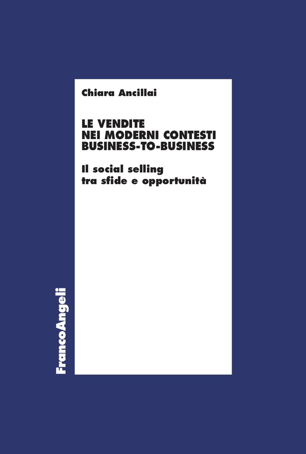 Le vendite nei moderni contesti business-to-business - Librerie.coop Le vendite nei moderni contesti business-to-business - Librerie.coop