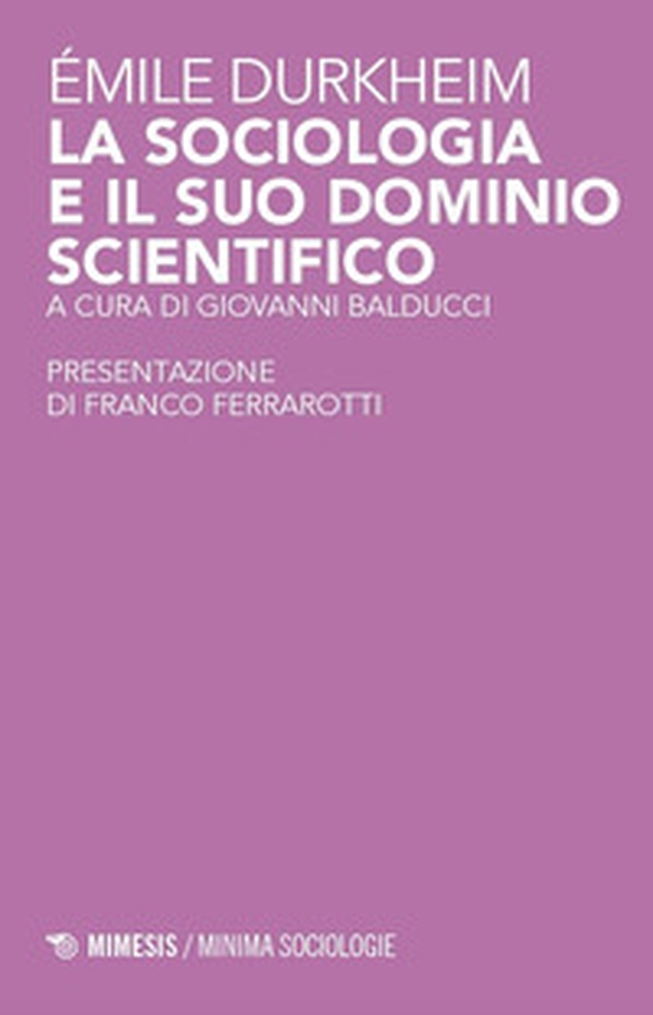 La sociologia e il suo dominio scientifico - Librerie.coop La sociologia e il suo dominio scientifico - Librerie.coop