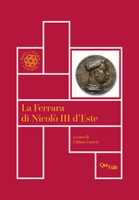 La Ferrara di Nicolò III d'Este - Librerie.coop