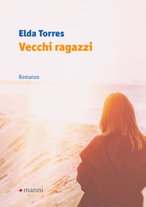 Vecchi ragazzi - Librerie.coop Vecchi ragazzi - Librerie.coop