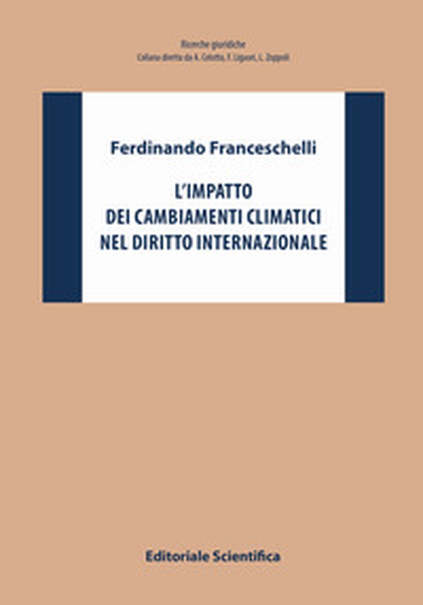 L'impatto dei cambiamenti climatici nel diritto internazionale - Librerie.coop L'impatto dei cambiamenti climatici nel diritto internazionale - Librerie.coop