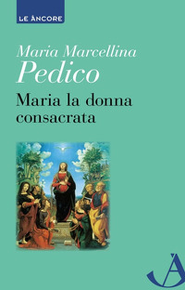 Maria la donna consacrata - Librerie.coop Maria la donna consacrata - Librerie.coop