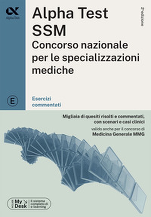 Alpha Test SSM. Concorso nazionale per le specializzazioni mediche. Esercizi commentati - Librerie.coop Alpha Test SSM. Concorso nazionale per le specializzazioni mediche. Esercizi commentati - Librerie.coop