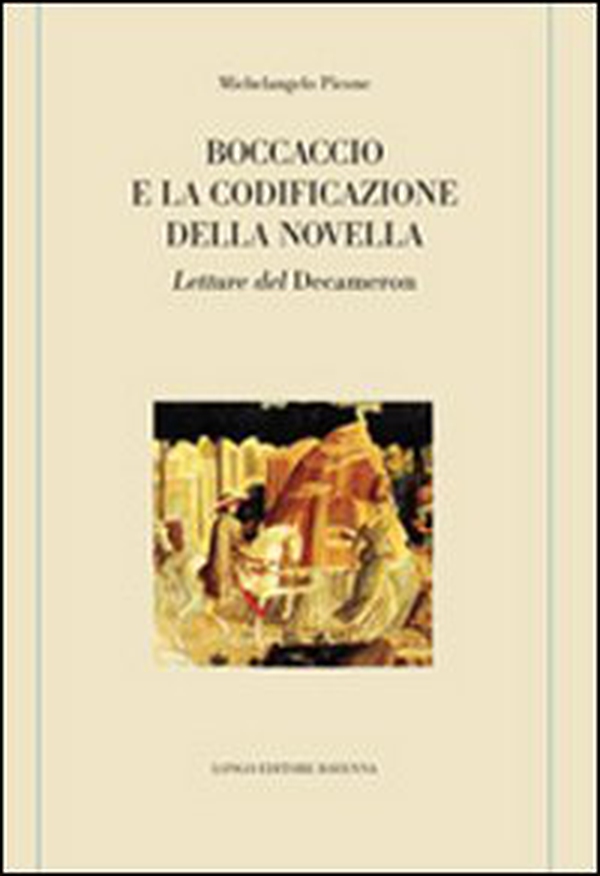 Boccaccio e la codificazione della novella. Letture del Decameron - Librerie.coop Boccaccio e la codificazione della novella. Letture del Decameron - Librerie.coop