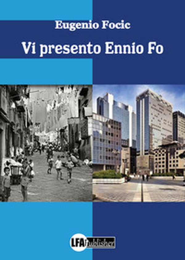 Vi presento Ennio Fo - Librerie.coop Vi presento Ennio Fo - Librerie.coop