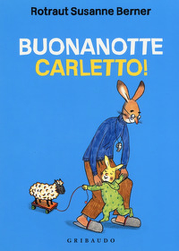 Buonanotte Carletto! - Librerie.coop Buonanotte Carletto! - Librerie.coop
