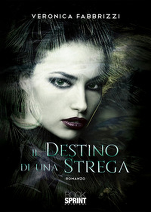 Il destino di una strega - Librerie.coop Il destino di una strega - Librerie.coop