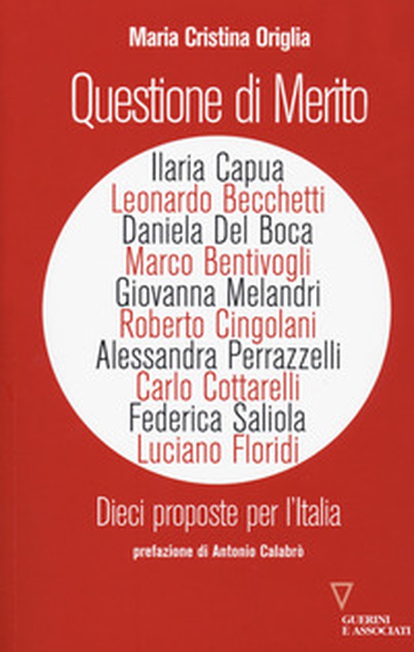 Questione di merito. Dieci proposte per l'italia - Librerie.coop Questione di merito. Dieci proposte per l'italia - Librerie.coop