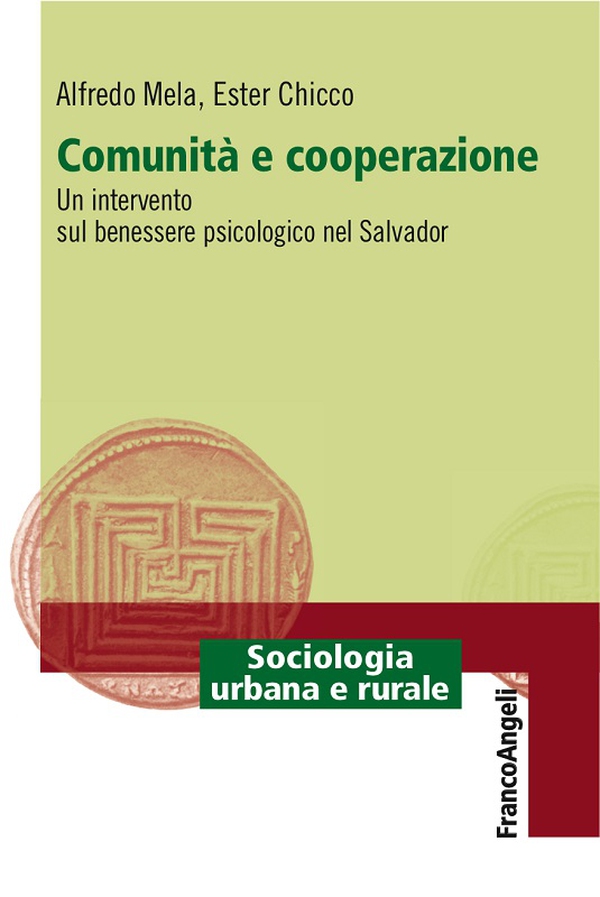 Comunità e cooperazione. Un intervento sul benessere psicologico nel Salvador - Librerie.coop Comunità e cooperazione. Un intervento sul benessere psicologico nel Salvador - Librerie.coop