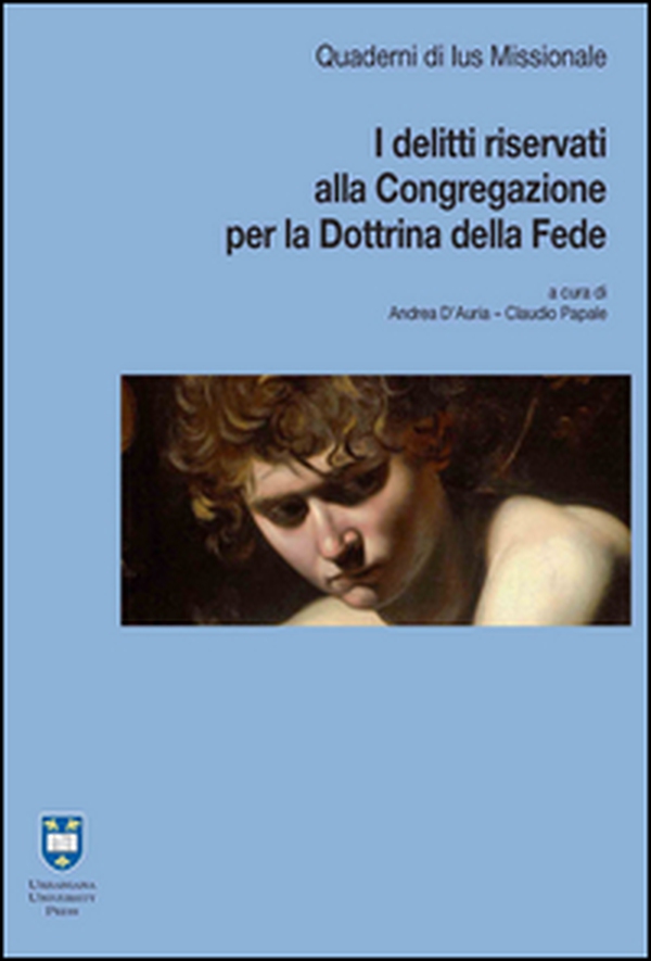 I delitti riservati alla congregazione per la dottrina della fede - Librerie.coop I delitti riservati alla congregazione per la dottrina della fede - Librerie.coop