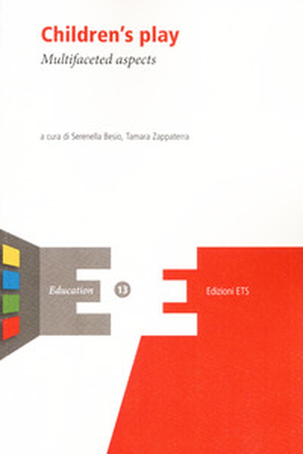 Children's play. Multifaceted aspects - Librerie.coop Children's play. Multifaceted aspects - Librerie.coop