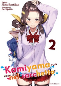 Kamiyama-san: cosa c'è nel sacchetto? - Vol. 2 - Librerie.coop
