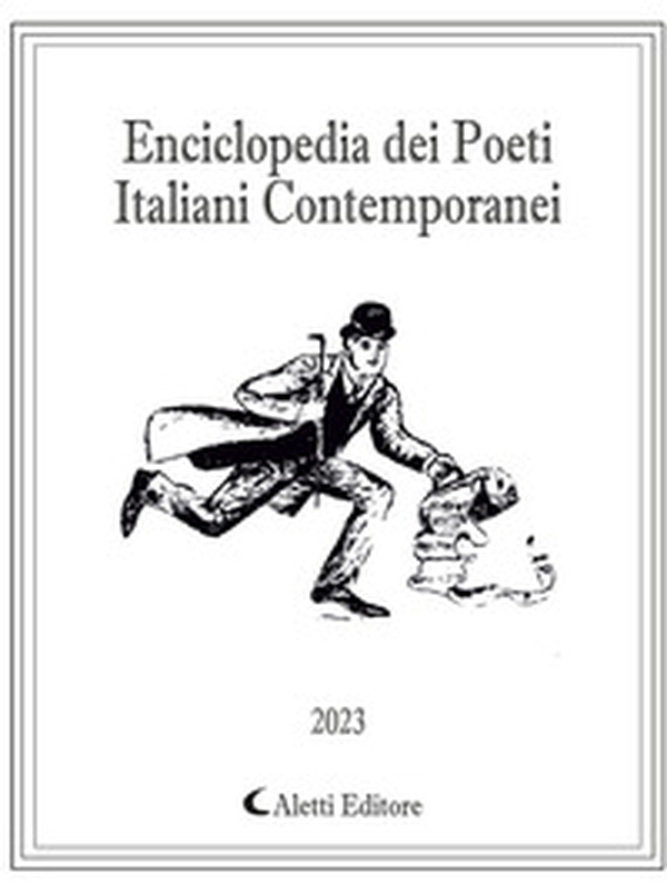 Enciclopedia dei poeti italiani contemporanei 2023 - Librerie.coop Enciclopedia dei poeti italiani contemporanei 2023 - Librerie.coop