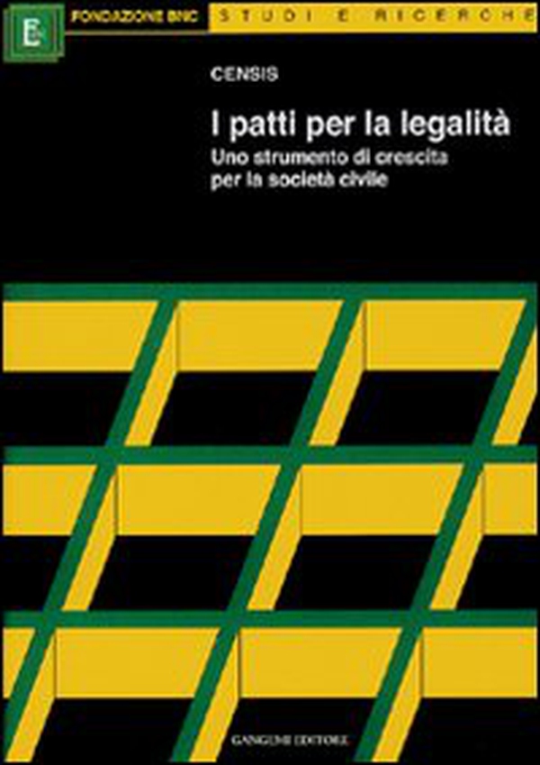I patti per la legalità. Uno strumento di crescita per la società civile - Librerie.coop I patti per la legalità. Uno strumento di crescita per la società civile - Librerie.coop