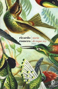 Storia di Roque Rey - Librerie.coop