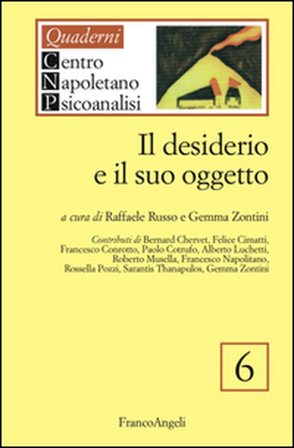 Il desiderio e il suo oggetto - Librerie.coop Il desiderio e il suo oggetto - Librerie.coop