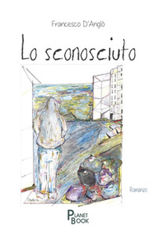 Lo sconosciuto - Librerie.coop Lo sconosciuto - Librerie.coop