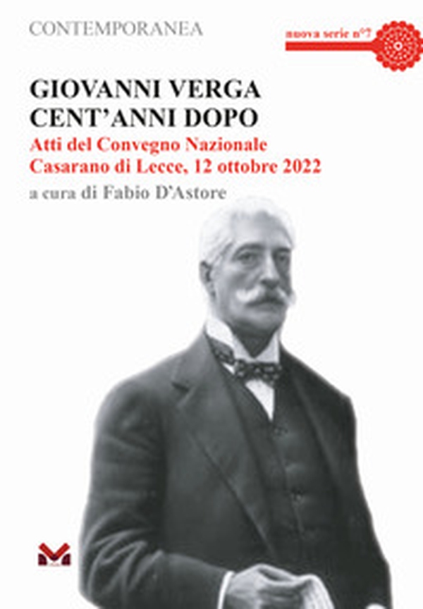 Giovanni Verga cent'anni dopo. Atti del Convegno Nazionale (Casarano di Lecce, 12 ottobre 2022) - Librerie.coop Giovanni Verga cent'anni dopo. Atti del Convegno Nazionale (Casarano di Lecce, 12 ottobre 2022) - Librerie.coop
