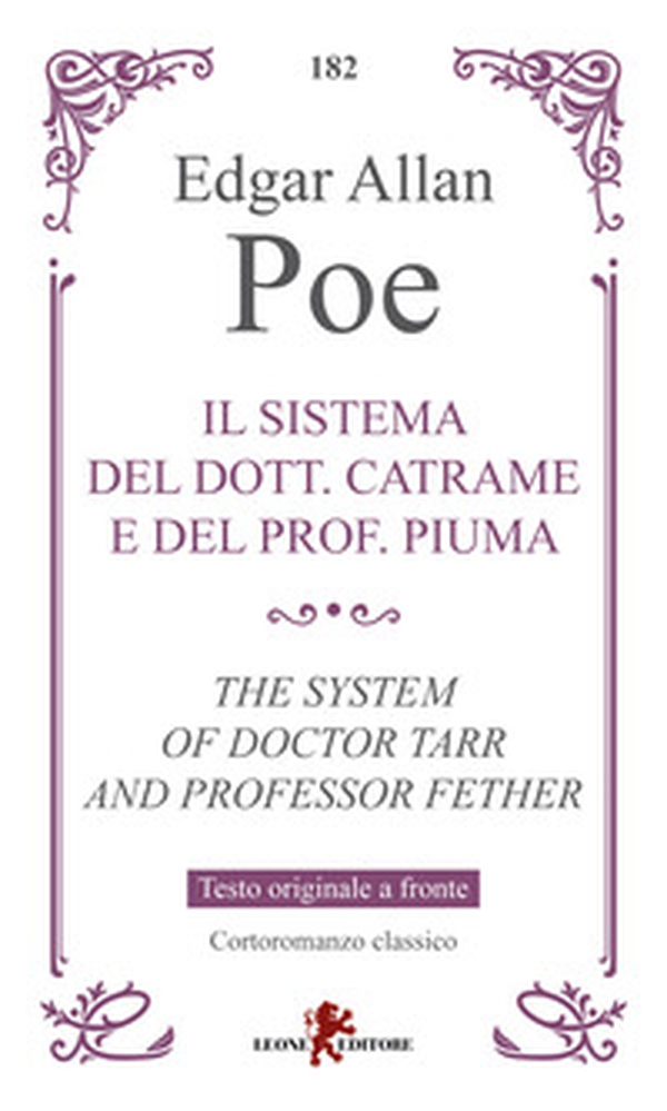 Il sistema del dott. Catrame e del prof. Piuma-The system of Doctor Tarr and professor Fether. Testo inglese a fronte - Librerie.coop Il sistema del dott. Catrame e del prof. Piuma-The system of Doctor Tarr and professor Fether. Testo inglese a fronte - Librerie.coop