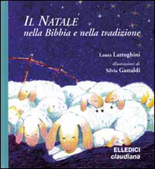 Il Natale nella Bibbia e nella tradizione - Librerie.coop Il Natale nella Bibbia e nella tradizione - Librerie.coop