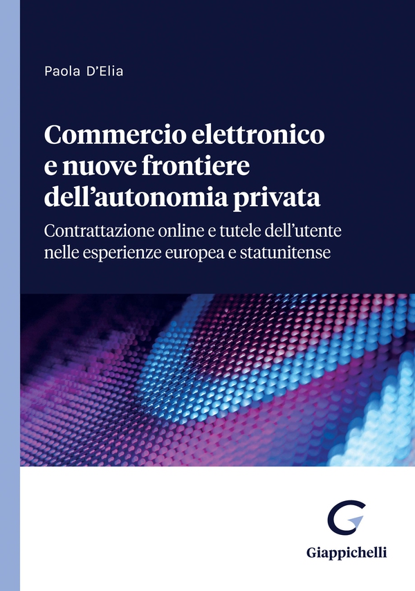 Commercio elettronico e nuove frontiere dell'autonomia privata - e-Book - Librerie.coop Commercio elettronico e nuove frontiere dell'autonomia privata - e-Book - Librerie.coop