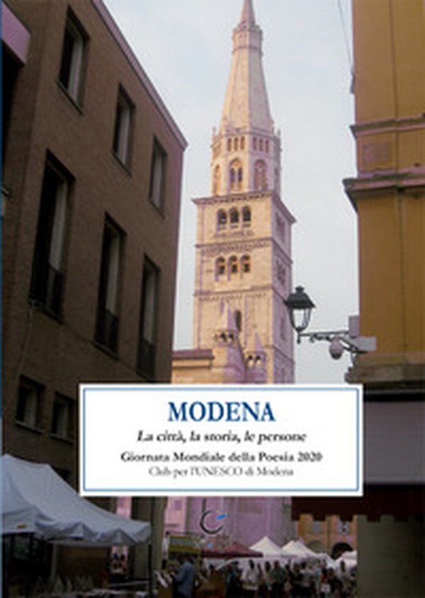 Modena. La città, la storia, le persone - Librerie.coop Modena. La città, la storia, le persone - Librerie.coop