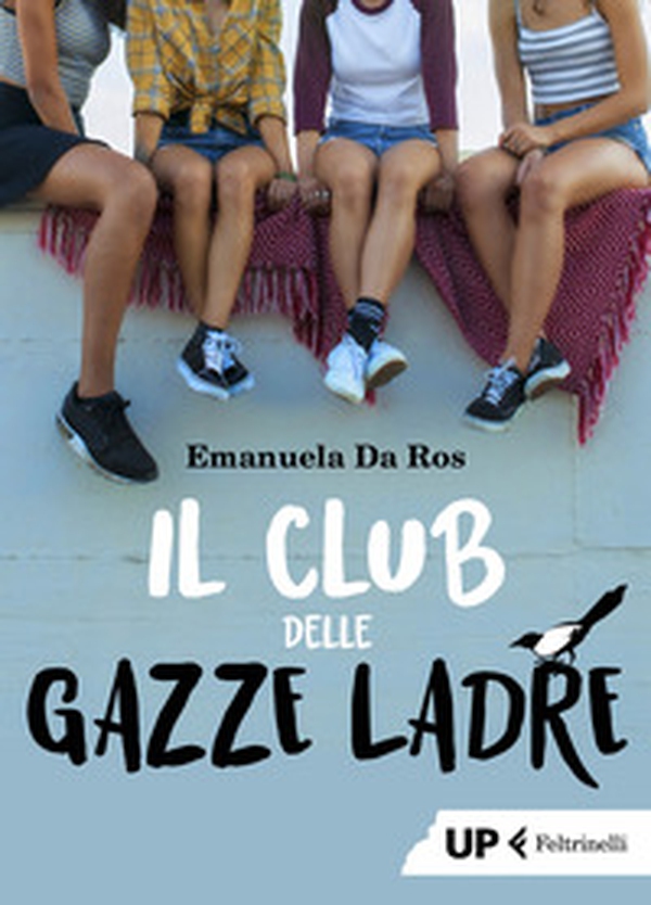 Il club delle gazze ladre - Librerie.coop Il club delle gazze ladre - Librerie.coop
