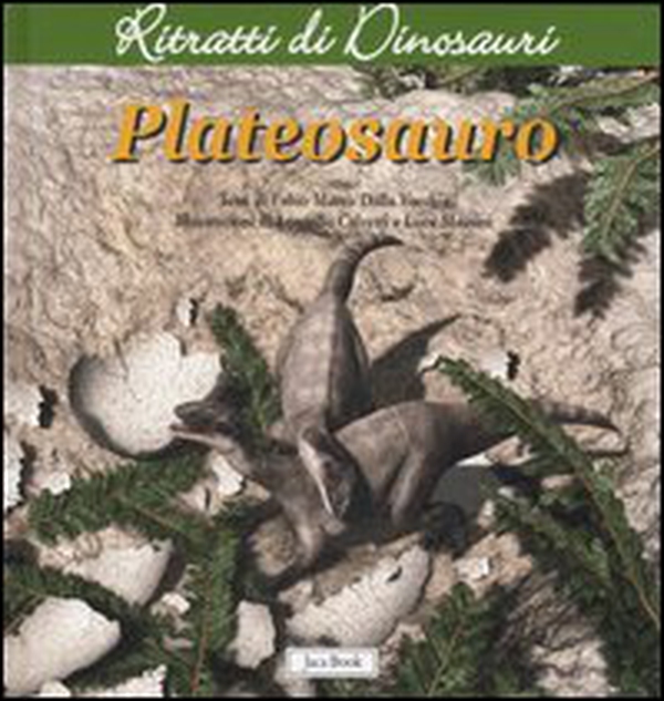 Plateosauro. Ritratti di dinosauri - Librerie.coop Plateosauro. Ritratti di dinosauri - Librerie.coop