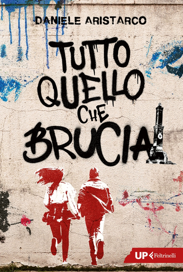 Tutto quello che brucia - Librerie.coop Tutto quello che brucia - Librerie.coop