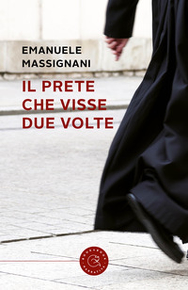 Il prete che visse due volte - Librerie.coop Il prete che visse due volte - Librerie.coop