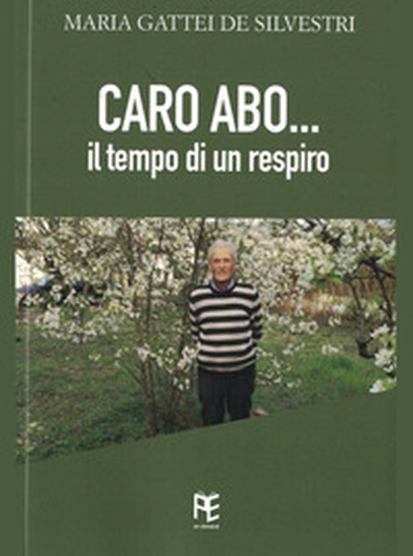 Caro Abo... Il tempo del respiro - Librerie.coop Caro Abo... Il tempo del respiro - Librerie.coop