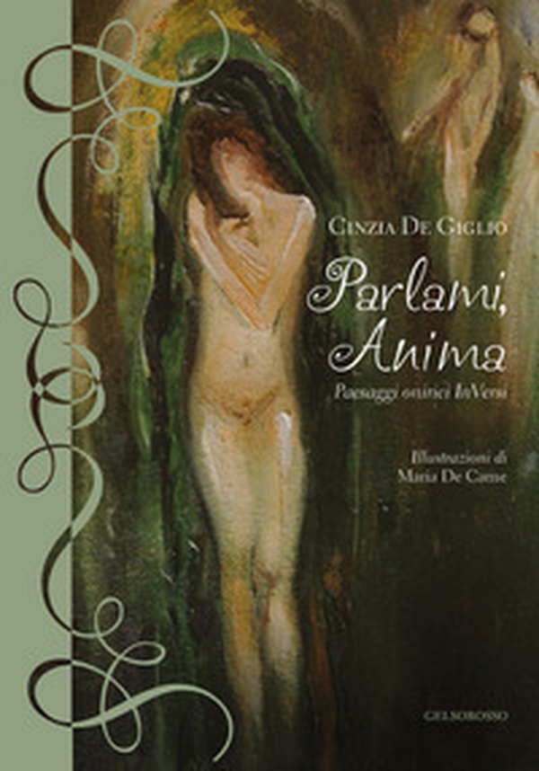 Parlami, Anima. Paesaggi onirici InVersi - Librerie.coop Parlami, Anima. Paesaggi onirici InVersi - Librerie.coop