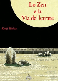 Lo zen e la via del karate - Librerie.coop