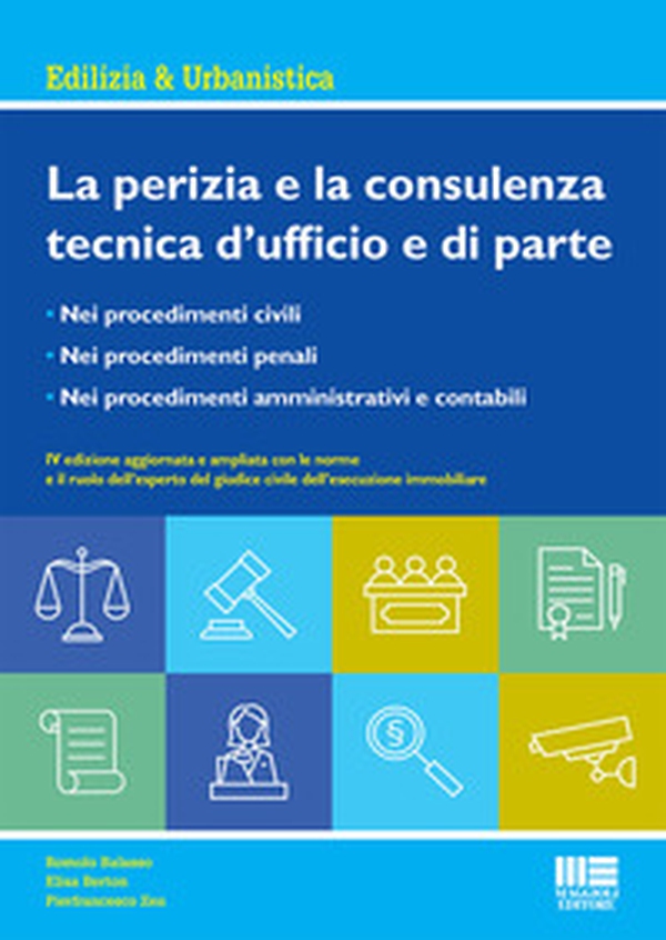 La perizia e la consulenza tecnica d'ufficio e di parte - Librerie.coop La perizia e la consulenza tecnica d'ufficio e di parte - Librerie.coop