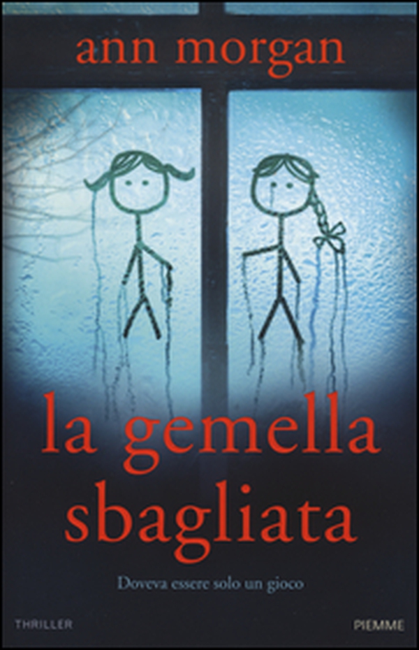 La gemella sbagliata - Librerie.coop La gemella sbagliata - Librerie.coop
