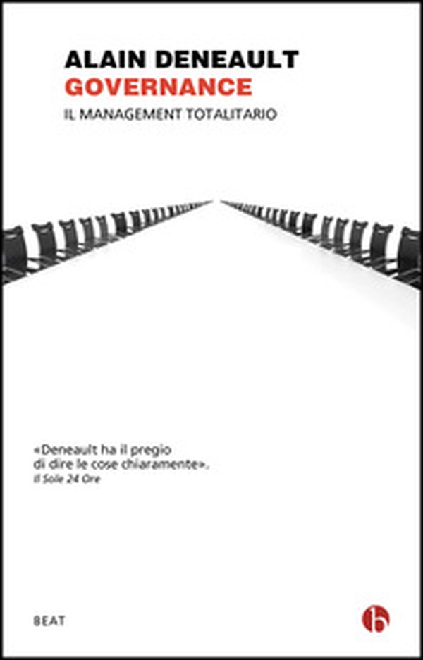 Governance. Il management totalitario - Librerie.coop Governance. Il management totalitario - Librerie.coop