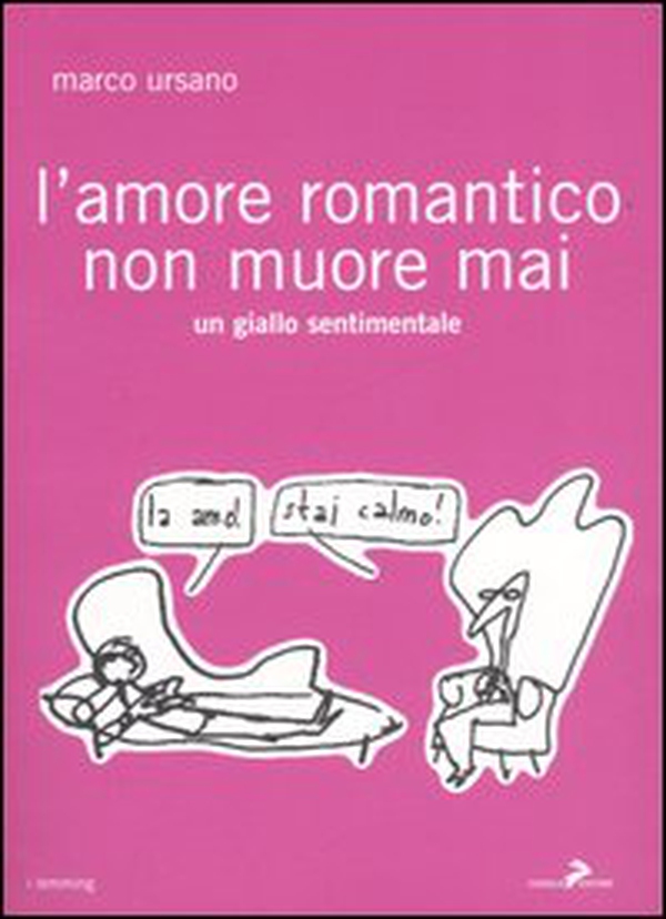 L'amore romantico non muore mai - Librerie.coop L'amore romantico non muore mai - Librerie.coop