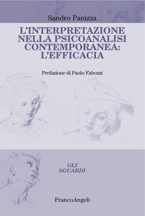 L'interpretazione nella psicoanalisi contemporanea: l'efficacia - Librerie.coop L'interpretazione nella psicoanalisi contemporanea: l'efficacia - Librerie.coop
