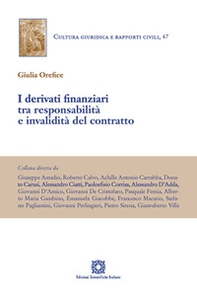 I derivati finanziari tra responsabilità e invalidità del contratto - Librerie.coop
