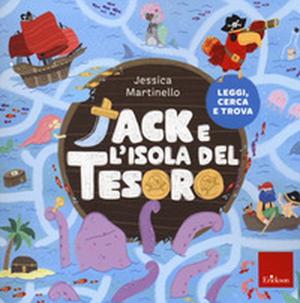 Jack e l'isola del tesoro - Librerie.coop Jack e l'isola del tesoro - Librerie.coop